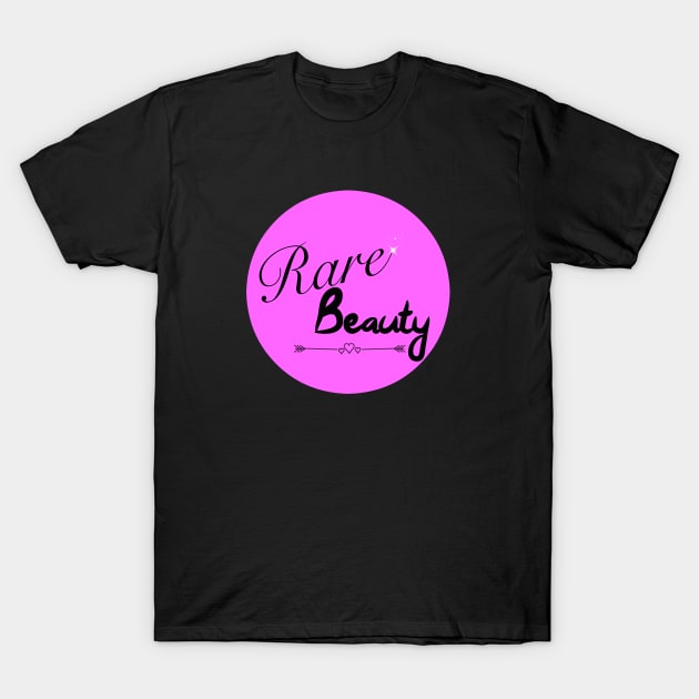 Rare Beauty T-Shirt by MomWarrior